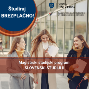 Študiraj brezplačno – magistrski študijski program Slovenski študiji II